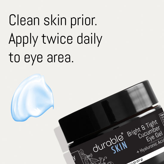 Durable SKIN Bright & Tight Cucumber Eye Gel®